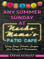 Any Summer Sunday at Nacho Mama’s Patio Cafe