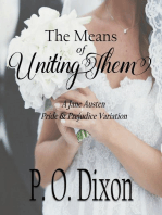 The Means of Uniting Them: A Jane Austen Pride and Prejudice Variation