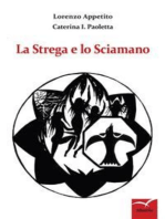 La Strega e lo Sciamano