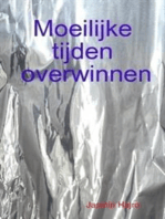 Moeilijke tijden overwinnen