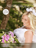 Braut-Knigge 2100: Brautkleid und Accessoires, das große Hochzeitsfest, Höhepunkte und Hochzeitstanz