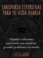 Sabiduría Espiritual para tu Vida diaria.