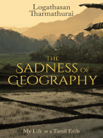 The Sadness of Geography: My Life as a Tamil Exile