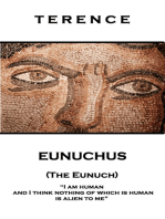 Eunuchus (The Eunuch): 'I am human and I think nothing of which is human is alien to me''