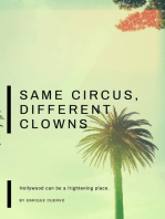 Same Circus, Different Clowns