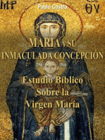 María y su Inmaculada Concepcion: Estudio Bíblico Sobre la Virgen María