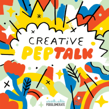 Creative Pep Talk