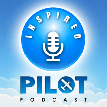 The Inspired Pilot Podcast