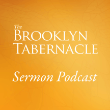 Brooklyn Tabernacle Sermon Podcast