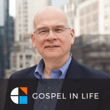 Timothy Keller Sermons Podcast by Gospel in Life