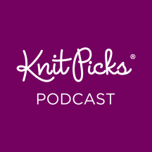 Knit Picks' Podcast