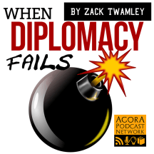 When Diplomacy Fails Podcast