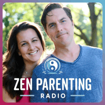 Zen Parenting Radio