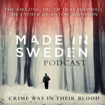 Made in Sweden: the podcast of The Father