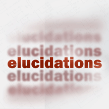 Elucidations