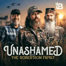 Unashamed with the Robertson Family