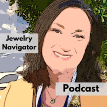 Jewelry Navigator™ Podcast