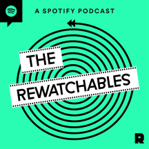 The Rewatchables