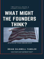What Might The Founders Think?