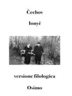 Ionyč: racconto (tradotto): versione filologica a cura di Bruno Osimo