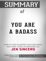 Summary of You Are a Badass: How to Stop Doubting Your Greatness and Start Living an Awesome Life