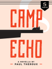Book, Camp Echo - Read book online for free with a free trial.