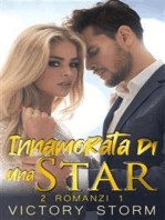 Innamorata di una Star: 2 romanzi in 1
