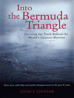 Into the Bermuda Triangle: Pursuing the Truth Behind the World's Greatest Mystery