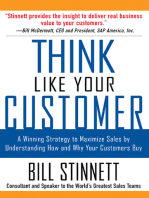 Think Like Your Customer: A Winning Strategy to Maximize Sales by Understanding and Influencing How and Why Your Customers Buy: A Winning Strategy to Maximize Sales By Understanding and Influencing How and Why Your Customers Buy