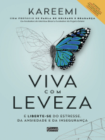 Viva com leveza: E liberte-se do estresse, da ansiedade e da insegurança.