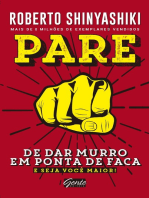 Pare de dar murro em ponta de faca