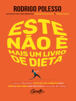 Este não é mais um livro de dieta: O novo e libertador estilo de vida alimentar para saúde e boa forma que derruba o conceito de dietas