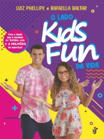 O lado Kids Fun da Vida: Com a dupla que e sucesso no Youtube, com + de 6 milhões de inscritos!