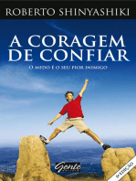 A coragem de confiar: O medo é o seu pior inimigo