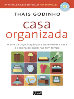 Casa Organizada: A arte da organização para transformar a casa e a rotina de quem não tem tempo