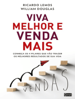 Viva melhor e venda mais: Conheça os 4 pilares que vão trazer os melhores resultados de sua vida