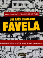 Um país chamado favela: A maior pesquisa já feita sobre a favela brasileira