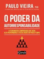 O poder da autorresponsabilidade: A ferramenta comprovada que gera alta performance e resultados em pouco tempo