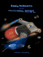 Zippy McZooms and the Intergalactic Cereal Bowl
