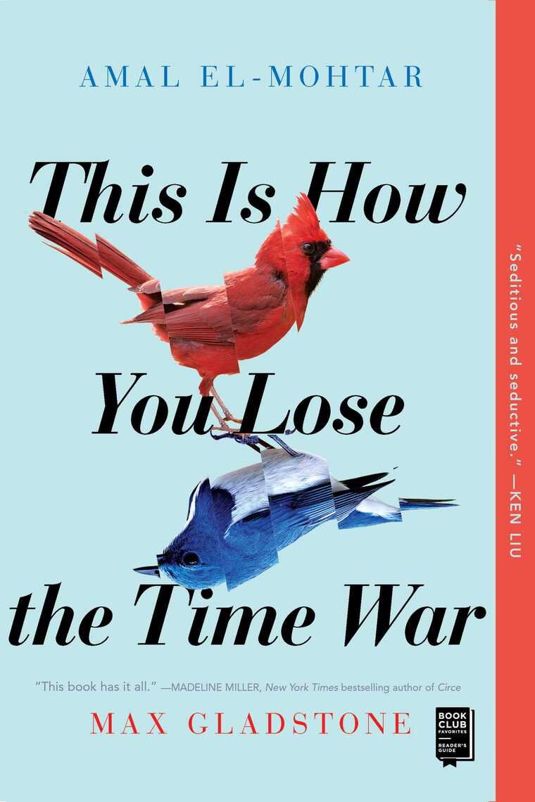 Read This Is How You Lose The Time War Online By Amal El Mohtar And Max Gladstone Books