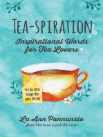 Tea-spiration: Inspirational Words for Tea Lovers