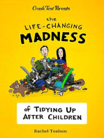 The Life-Changing Madness of Tidying Up After Children: Crash Test Parents, #2