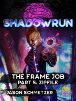 Shadowrun: The Frame Job, Part 5: Zipfile: Shadowrun Novella