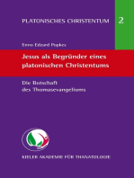 Jesus als Begründer eines platonischen Christentums: Die Botschaft des Thomasevangeliums