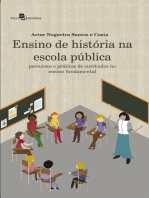Ensino de História na Escola Pública: Percursos e Práticas de Currículos no Ensino Fundamental