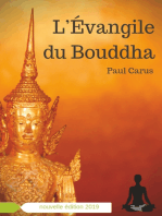 L'Évangile du Bouddha: La vie de Bouddha racontée à la lumière de son rôle religieux et philosophique