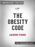 The Obesity Code: Unlocking the Secrets of Weight Loss by Dr. Jason Fung | Conversation Starters