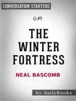 The Winter Fortress: The Epic Mission to Sabotage Hitler's Atomic Bomb by Neal Bascomb | Conversation Starters