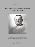Der Ruhrbaron aus Oberhausen Paul Reusch: Die politische Verantwortung eines Konzernherrn 1908 - 1942