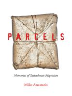 Parcels: Memories of Salvadoran Migration